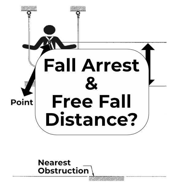 Understanding Fall Arrest and Free Fall Distances