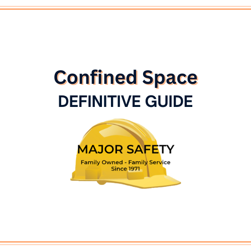 The Definitive Guide to Confined Space | Major Safety