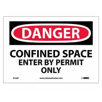 Danger Confined Space Enter By Permit Only Sign