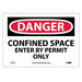 Danger Confined Space Enter By Permit Only